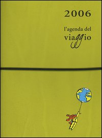 L'agenda del viaggio 2006