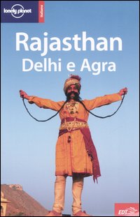 Rajasthan, Delhi e Agra