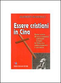 Essere cristiani in Cina