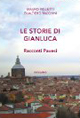 Le storie di Gianluca. Racconti pavesi