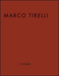 Marco Tirelli.. Ausstellungskatalog
