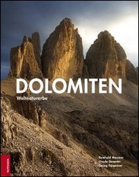 Dolomiten. Weltnaturerbe