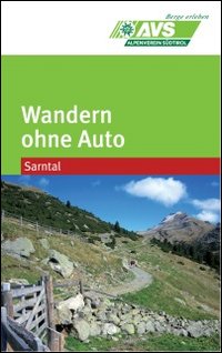 Wandern ohne Auto (AVS). Sarntal
