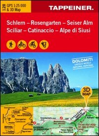 Sciliar-Catinaccio-Alpe di Siusi. Carta topografica 1:25.000. Con panoramiche 3D e consigli sugli itinerari. Ediz. italiana e tedesca