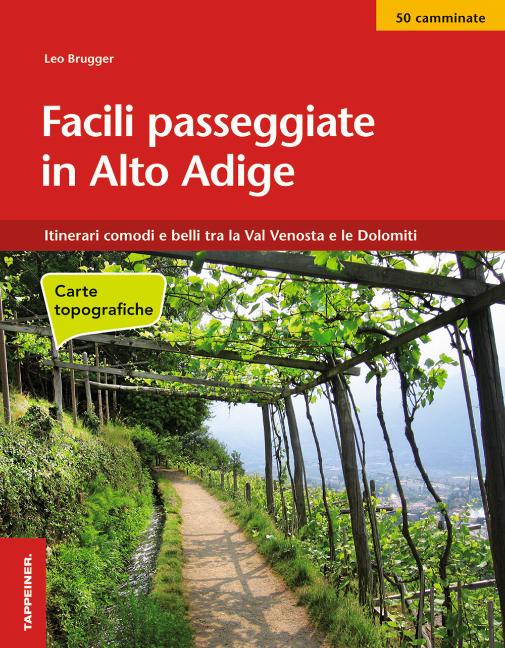Facili passeggiate in Alto Adige. Itinerari comodi e belli tra la Val Venosta e le Dolomiti