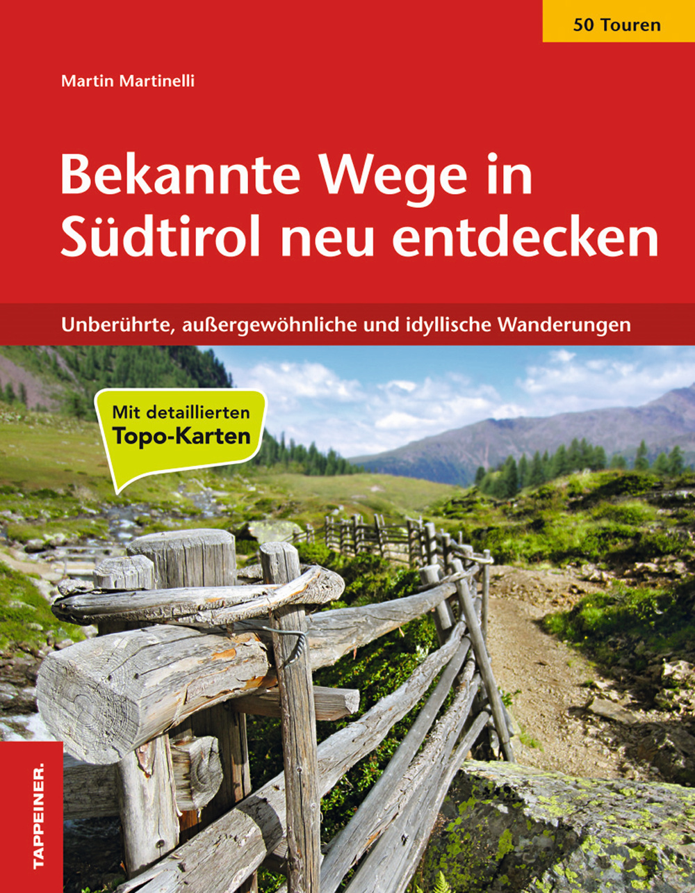 Bekannte Wege in Südtirol neu entdeckten. Unberührte, aussergewöhnliche und idyllische Wanderungen