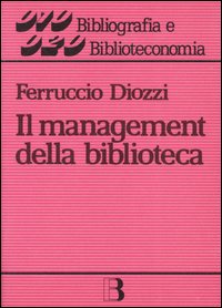Il management della biblioteca