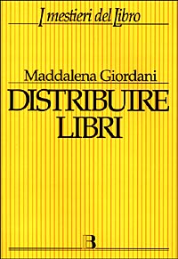 Distribuire libri. Una guida per i piccoli editori