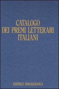 Catalogo dei premi letterari italiani