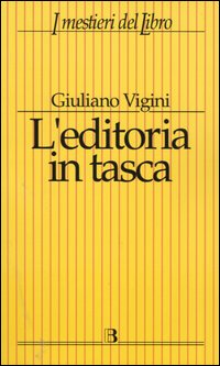 L'editoria in tasca. Dati, classifiche, riflessioni 2004