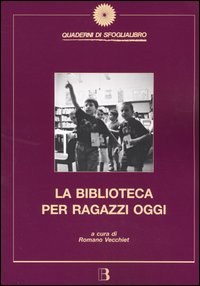 La biblioteca per ragazzi oggi