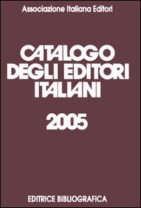 Catalogo degli editori italiani 2005