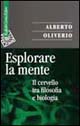 Esplorare la mente. Il cervello tra filosofia e biologia