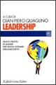Leadership. Nuovi profili di leader per nuovi scenari organizzativi