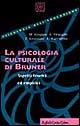 La psicologia culturale di Bruner. Aspetti teorici ed empirici