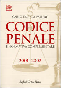 Codice penale e normativa complementare 2001-2002