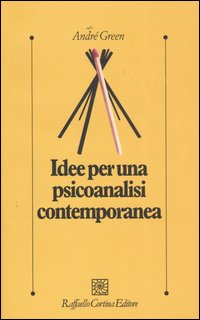 Idee per una psicoanalisi contemporanea