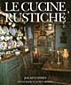 Le cucine rustiche