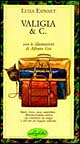 Valigia & c.