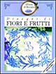 Disegni di fiori e frutta