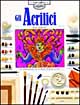 Gli acrilici
