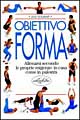 Obiettivo forma