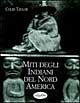 Miti degli indiani del Nord America