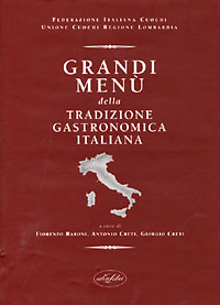 Grandi menù della tradizione gastronomica italiana