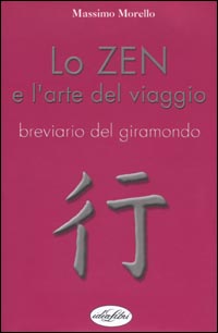 Lo zen e l'arte del viaggio