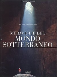 Meraviglie del mondo sotterraneo