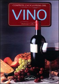 Enciclopedia completa del vino