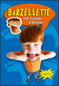 Barzellette per bambini birichini