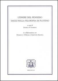L'essere del pensiero. Saggi sulla filosofia di Plotino