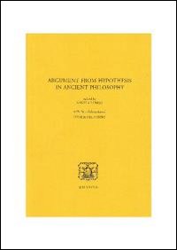 Argument from hypothesis in ancient philosophy