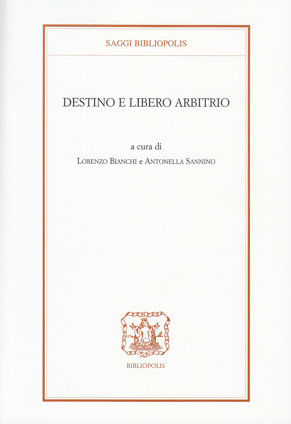 Destino e libero arbitrio