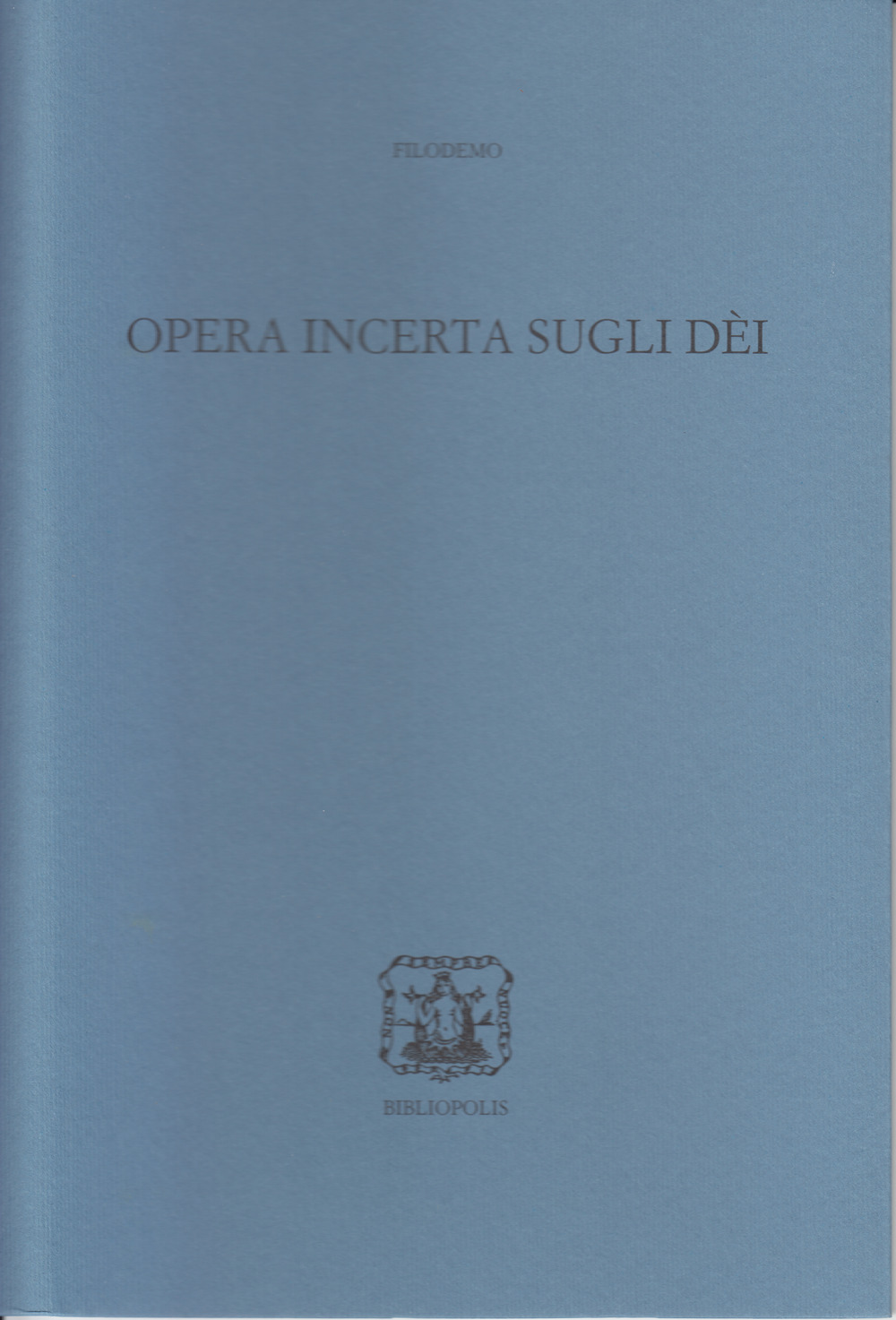 Opera incerta sugli Dei