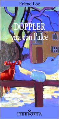 Doppler. Vita con l'alce