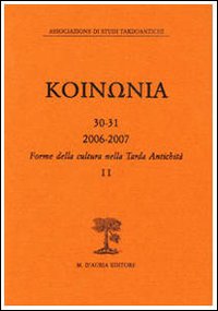 Forme della cultura nella tardo antichità. Vol. 2