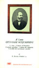 Il conte Giovanni Acquaderni. La vita, l'amore al pontefice, l'azione cattolica, l'opera dei congressi, l'eredità dei movimenti cattolici