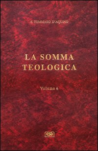 La somma teologica. Vol. 6: Supplemento. Questioni 1-99 e indice analitico