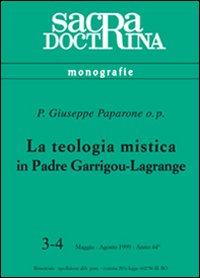 La teologia mistica in padre Garrigou-Lagrange