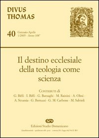Divus Thomas. Vol. 1: Destino ecclesiale della teologia