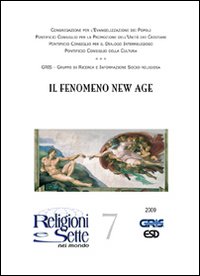 Religioni e sette nel mondo. Vol. 7: Il fenomeno New Age
