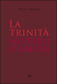 La Trinità mistero d'amore