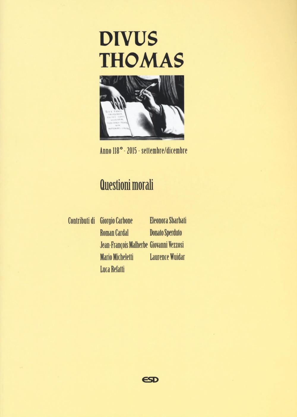 Divus Thomas. Vol. 3: Questioni morali