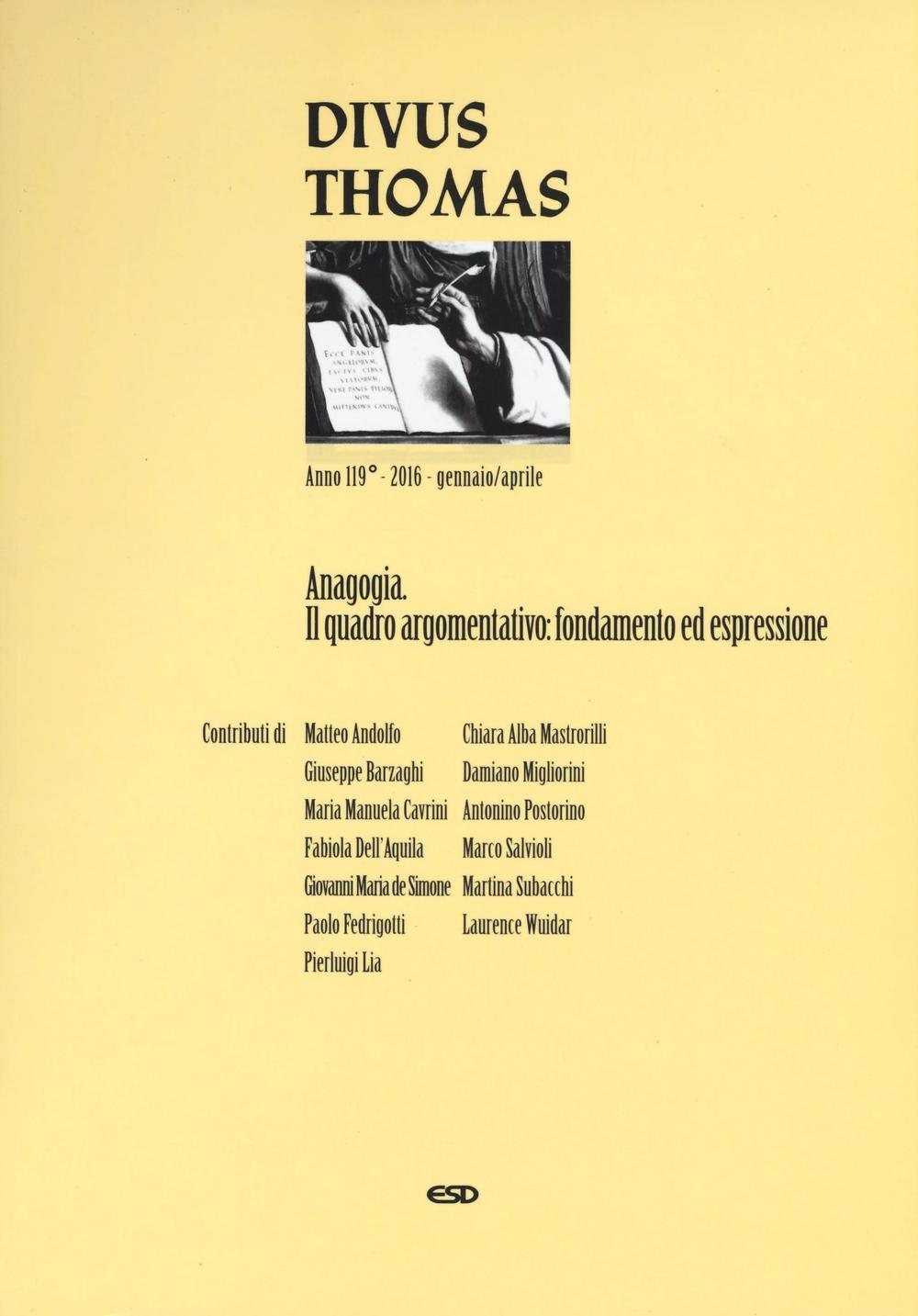 Divus Thomas. Vol. 1: Anagogia. Il quadro argomentativo: fondamento ed espressione