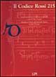 Il codice Rossi 215 della Biblioteca Apostolica Vaticana. Con i frammenti della fondazione Opera pia don Giuseppe Greggiati di Ostiglia