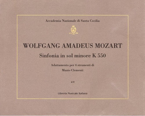 Sinfonia in sol minore K 550. Adattamento per 4 strumenti di Muzio Clementi