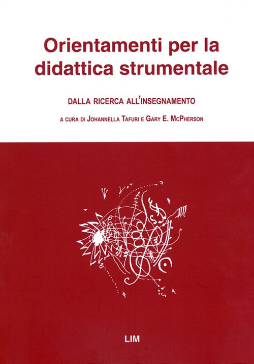 Orientamenti per la didattica strumentale. Dalla ricerca all'insegnamento