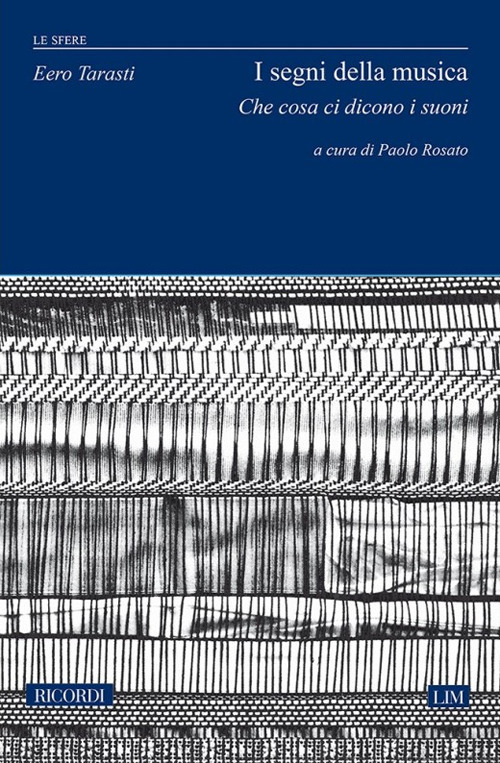 I segni della musica. Che cosa ci dicono i suoni